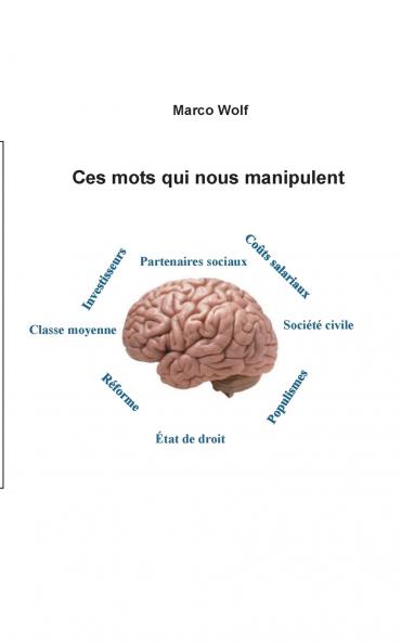 Ces mots qui nous manipulent