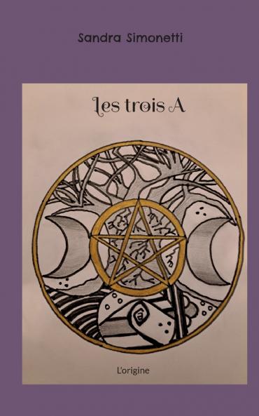 Les trois A