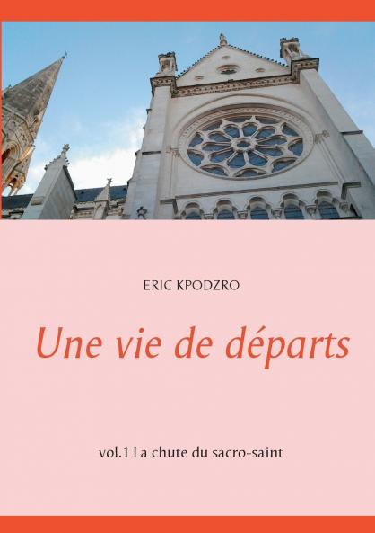Une vie de départs
