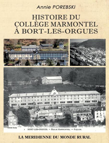 Histoire du collège Marmontel à Bort-les-Orgues