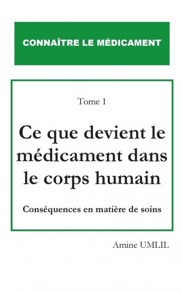 Ce que devient le médicament dans le corps humain