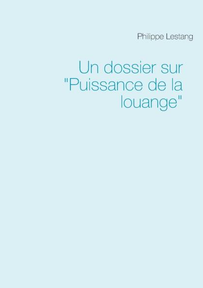Un dossier sur Puissance de la louange