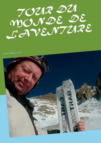 Tour du monde  de l'aventure