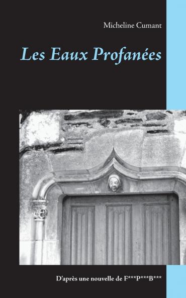 Les Eaux Profanées