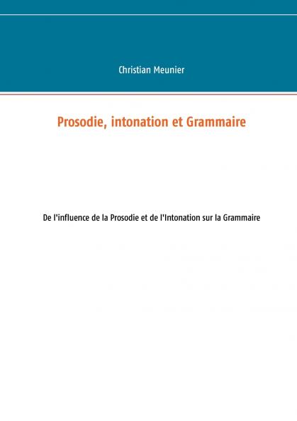 Prosodie intonation et Grammaire