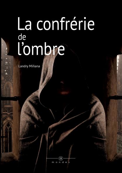 La confr��rie de l'ombre