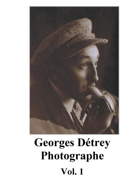 Georges Détrey photographies Vol. 1
