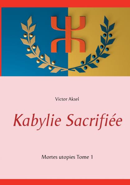 Kabylie Sacrifiée