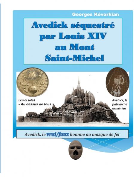 Avedick séquestré par Louis XIV au Mont Saint-Michel