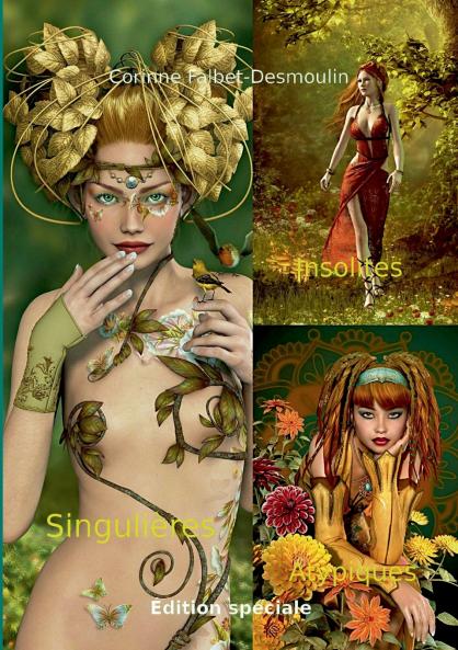 Singulières - Insolites - Atypiques