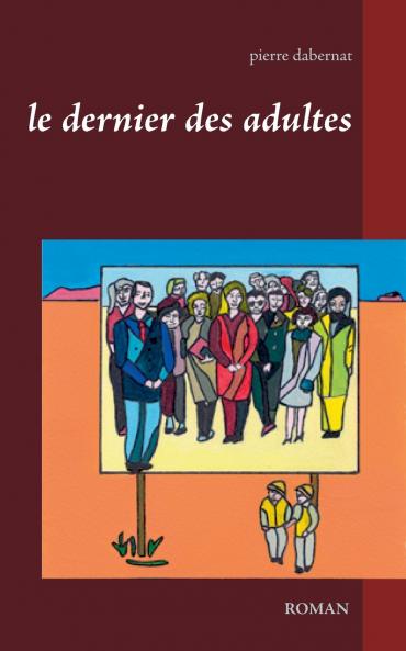 Le dernier des adultes