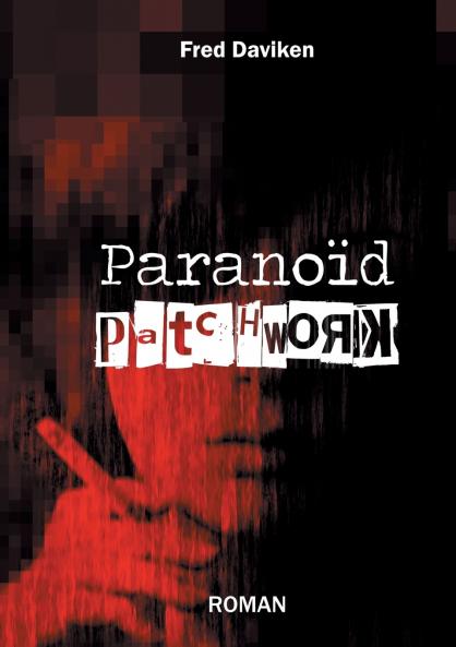 Paranoïd patchwork