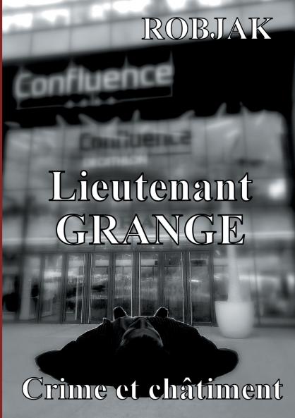 Lieutenant Grange - Crime et ch��timent