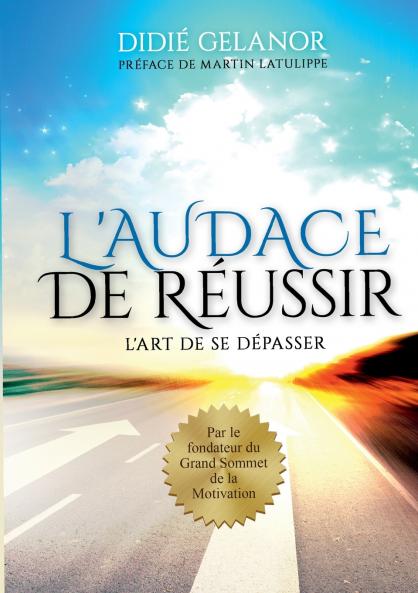 L'audace de réussir