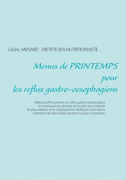 Menus de printemps pour les reflux gastro-oesophagiens