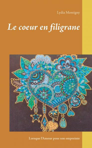 Le coeur en filigrane