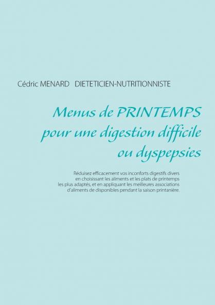 Menus de printemps pour une digestion difficile ou dyspepsies