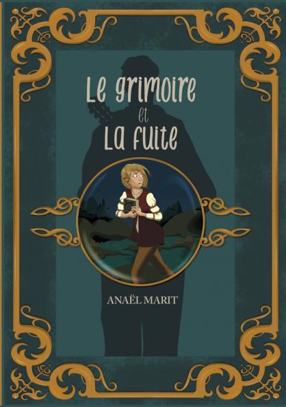 Le grimoire et la fuite