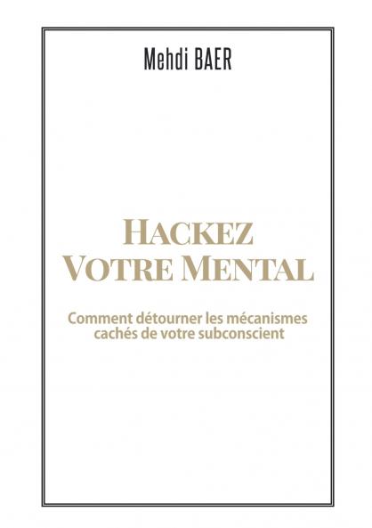 Hackez votre Mental