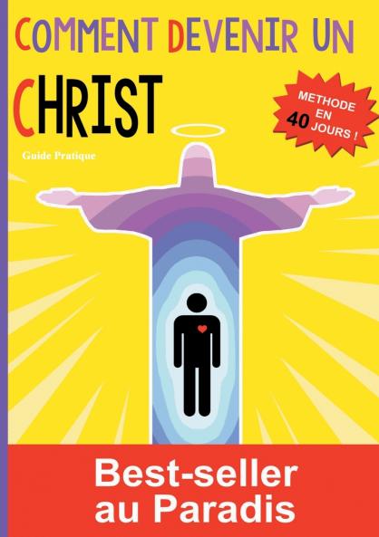Comment devenir un Christ