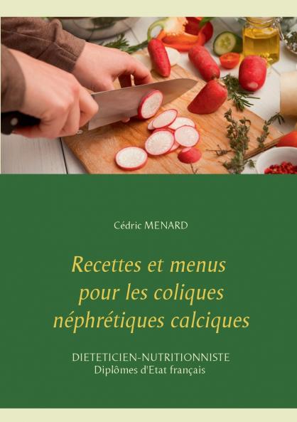 Recettes et menus pour les coliques n��phr��tiques calciques