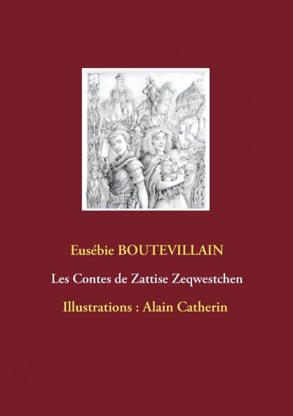 Les Contes de Zattise Zeqwestchen