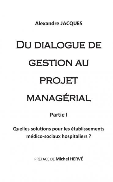 Du dialogue de gestion au projet manag��rial
