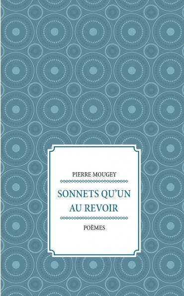 Sonnets qu'un au revoir