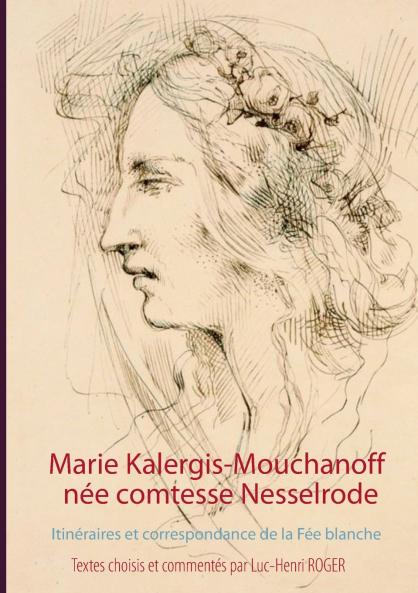 Marie Kalergis-Mouchanoff née Nesselrode