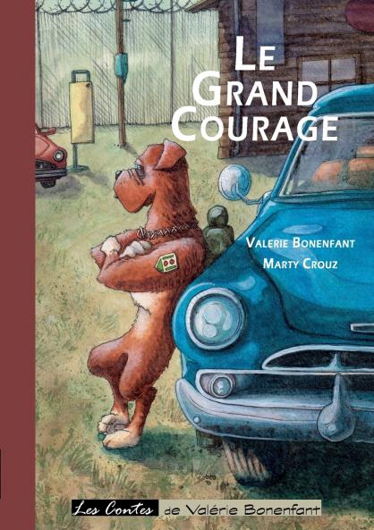 Le grand courage
