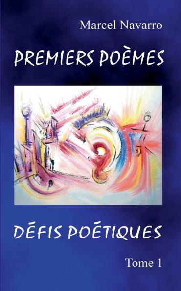 Premiers Poèmes & Défis poétiques