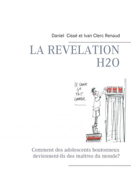 La révélation H2O