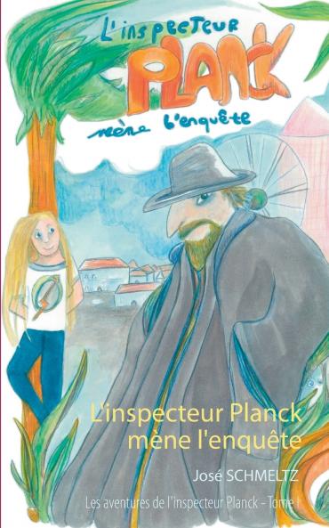 L'Inspecteur Planck mène l'enquête