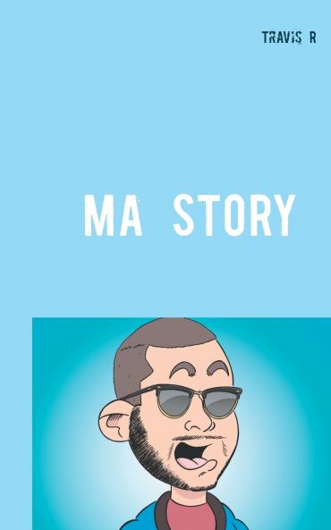 MA STORY
