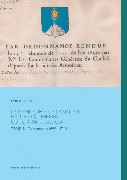 La Seigneurie de Lanet En Hautes-Corbières (Vème-XIXème siècles)