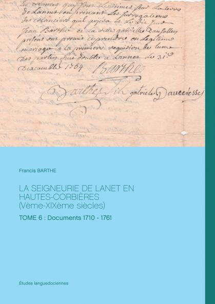LA SEIGNEURIE DE LANET EN HAUTES-CORBIÈRES (Vème-XIXème siècles)