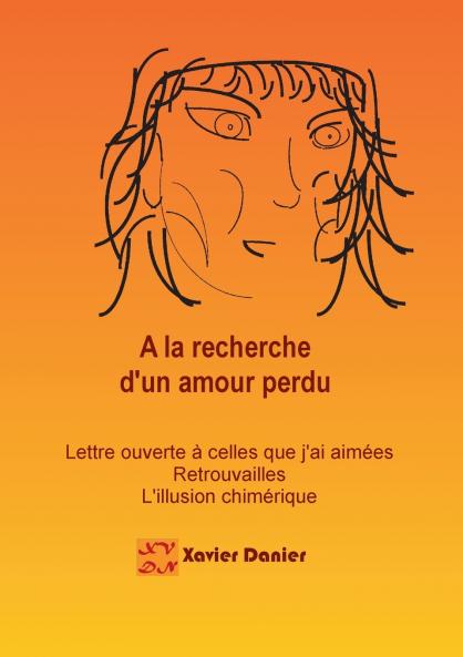 A la recherche d'un amour perdu...