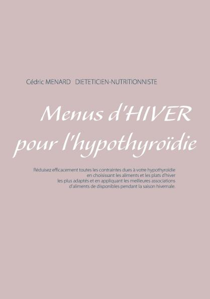 Menus d'hiver pour l'hypothyroïdie