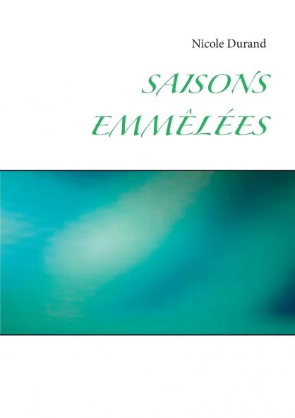 Saisons emmêlées