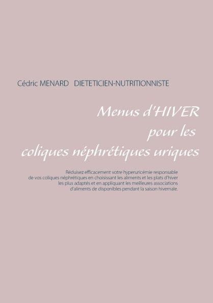 Menus d'hiver pour les coliques néphrétiques uriques