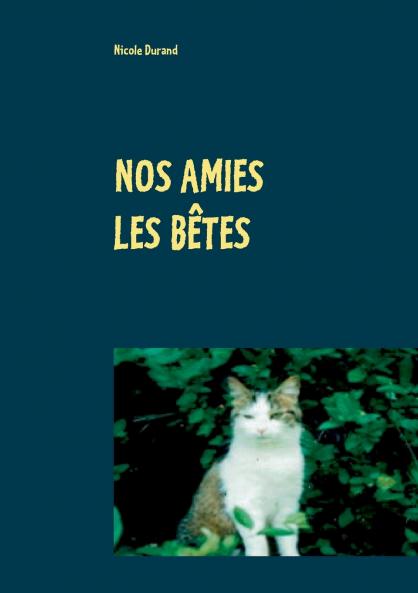 Nos amies les bêtes