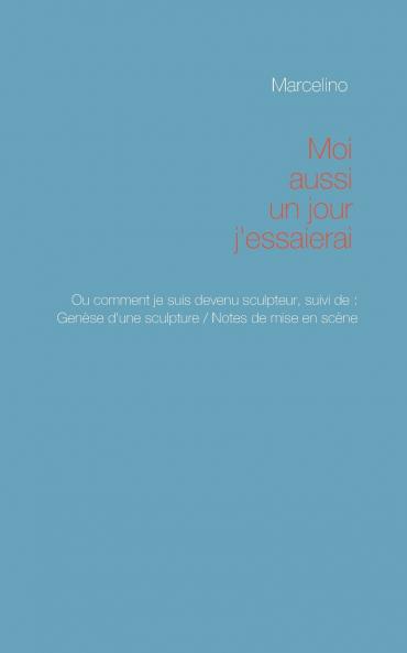 Moi aussi un jour j'essaierai !