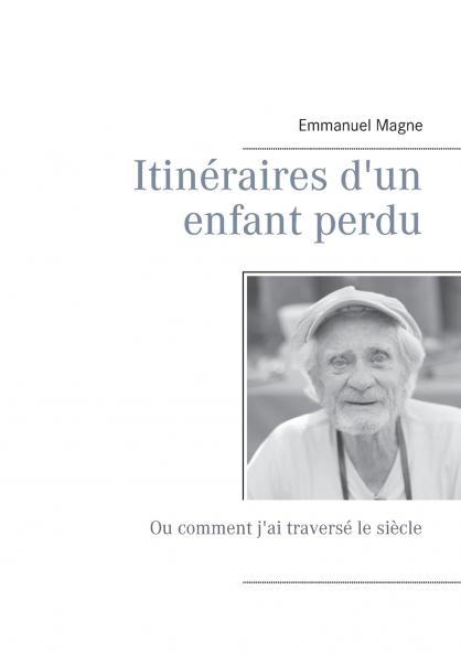 Itinéraires d'un enfant perdu