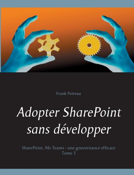 Adopter SharePoint sans développer