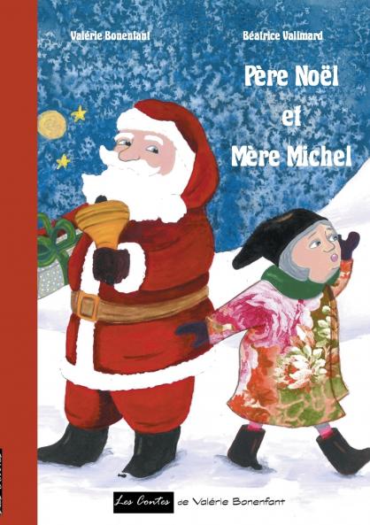 Père Noël et Mère Michel
