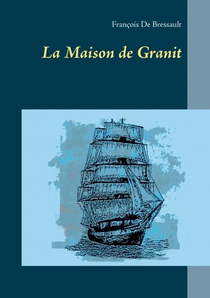 La Maison de Granit