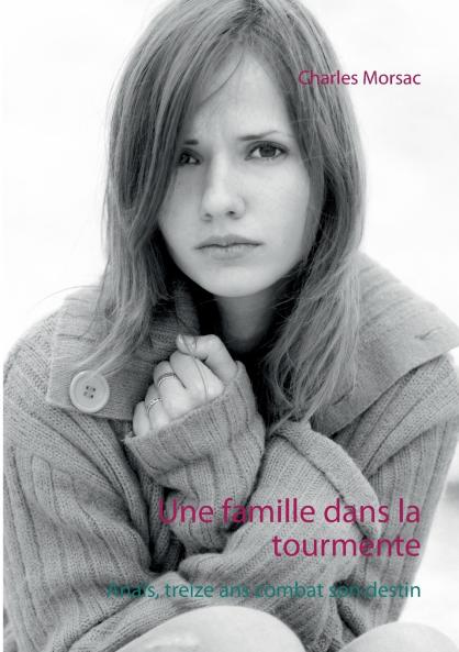 Une famille dans la tourmente