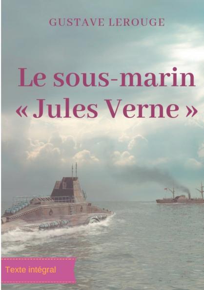 Le sous-marin  Jules Verne