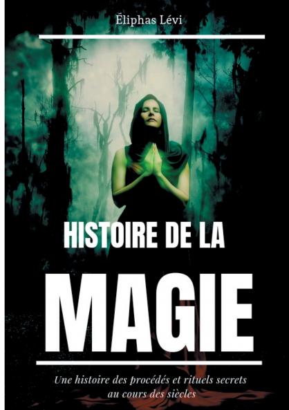 Histoire de la Magie