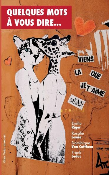 Quelques mots à vous dire...